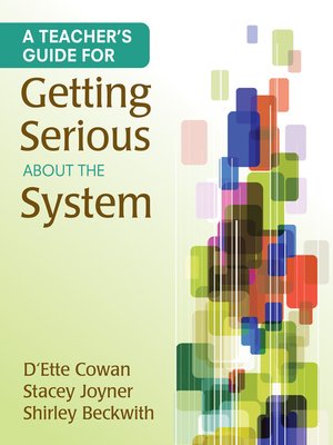 cover image of A Teacher′s Guide for Getting Serious About the System
